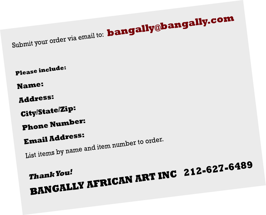  Submit your order via email to:  bangally@bangally.com